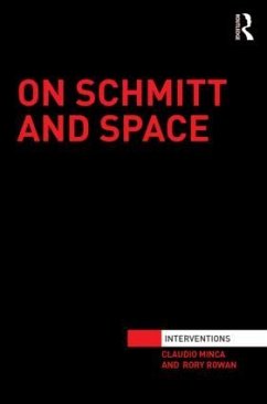 On Schmitt and Space - Minca, Claudio; Rowan, Rory