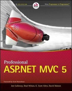 Professional ASP.NET MVC 5 - Wilson, Brad; Matson, David; Galloway, Jon; Allen, K. Scott