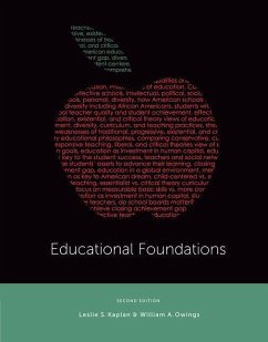 Educational Foundations - Kaplan, Leslie; Owings, William