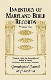 Inventory of Maryland Bible Records, Volume 1