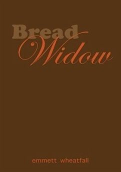 Bread Widow - Wheatfall, Emmett