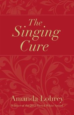 The Singing Cure - Lohrey, Amanda