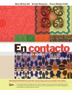 En Contacto, Enhanced Student Text - Gill, Mary McVey; Wegmann, Brenda; Mendez-Faith