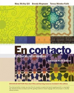 En Contacto, Enhanced Student Text: Lecturas Intermedias - Gill, Mary McVey; Wegmann, Brenda; Mendez-Faith, Teresa