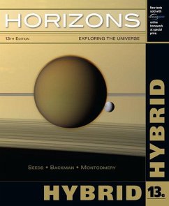 Horizons: Exploring the Universe, Hybrid (with Cengagenow Printed Access Card) - Seeds, Michael A.; Backman, Dana; Montgomery, Michele M.