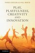 Play, Playfulness, Creativity and... - Bild 1
