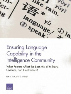Ensuring Language Capability in the Intelligence Community - Asch, Beth J; Winkler, John D