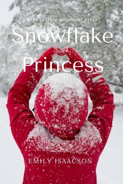 Snowflake Princess - Isaacson, Emily