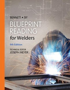 Blueprint Reading for Welders, Spiral Bound Version - Bennett, A.E.; Siy, Louis