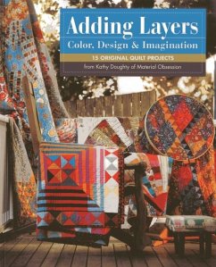 Adding Layers - Color, Design & Imagination - Doughty, Kathy