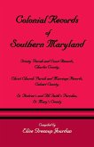 Colonial Records of Southern Maryland