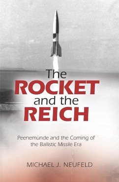 The Rocket and the Reich - Neufeld, Michael