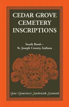 Cedar Grove Cemetery Inscriptions, South Bend-St. Joseph County, Indiana - Szymarek, Gene Stachowiak