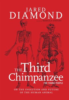 The Third Chimpanzee for Young People: On the Evolution and Future of the Human Animal - Diamond, Jared