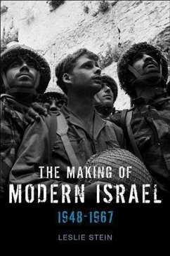 The Making of Modern Israel (eBook, ePUB) - Stein, Leslie