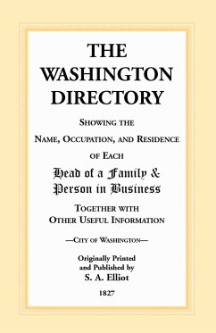 The Directory of Washington, D.C. - 1827 - Elliot, S. A.