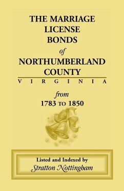 Marriage License Bonds of Northumberland County, Virginia - Nottingham, Stratton