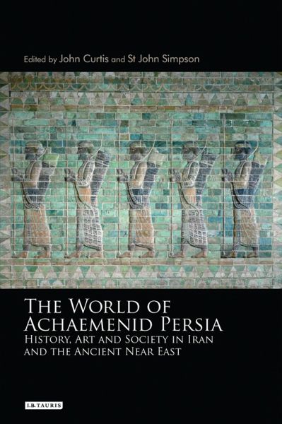 The World of Achaemenid Persia (eBook, PDF)