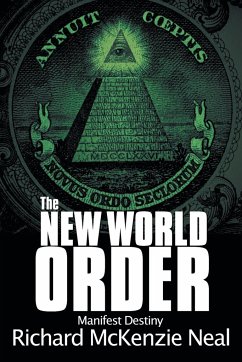 The New World Order - Neal, Richard Mckenzie