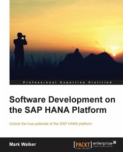 Software Development on the SAP Hana Platform - Walker, Mark