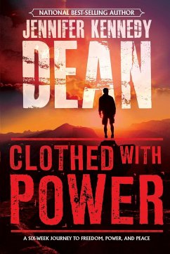 Clothed with Power - Dean, Jennifer Kennedy