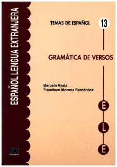 Temas de Español Gramática. Gramática de Versos - Ayala, Marcelo; Fernández, Francisco Moreno