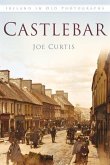 Castlebar Iop: Ireland in Old Photographs