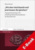 "Wir aber sind damals und jetzt immer die gleichen" (eBook, PDF)