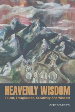 Heavenly Wisdom - Bogunovic, Dragan P.