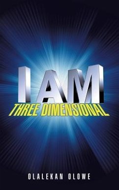 I Am Three Dimensional - Olowe, Olalekan