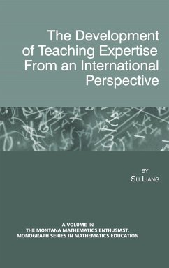 The Development of Teaching Expertise from an International Perspective (Hc) - Liang, Su