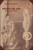 Archivi del Sud. Una saga siciliana Archivi del Sud. Una saga siciliana