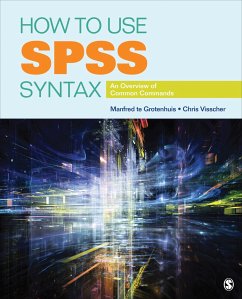 How to Use SPSS Syntax - Grotenhuis, Manfred Te; Visscher, Chris