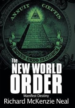 The New World Order - Neal, Richard Mckenzie