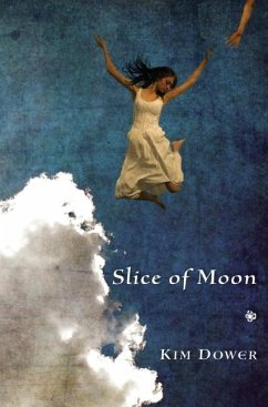 Slice of Moon - Dower, Kim