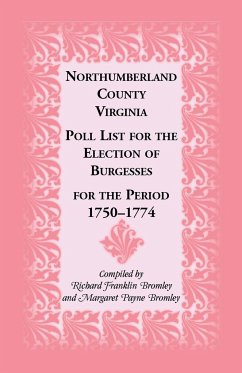 Northumberland County, Virginia Poll List for the Election of Burgesses for the Period 1750-1774 - Bromley, Richard; Bromley, Margaret