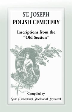 St Joseph Polish Cemetery, Inscriptions from the Old Section - Szymarek, Gene Stachowiak