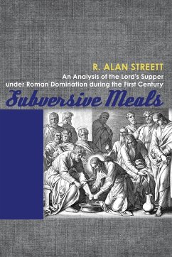 Subversive Meals - Streett, R. Alan