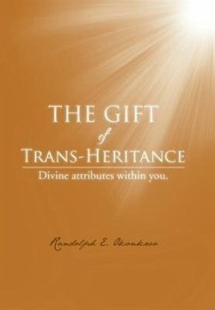 The Gift of Trans-Heritance - Okonkwo, Randolph E.