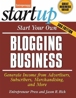 Start Your Own Blogging Business - Rich, Jason R; Entrepreneur Magazine