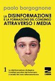 La disinformazione strategica. Caratteri peculiari del fenomeno e analisi del caso latinoamericano La disinformazione strategica. Caratteri peculiari del fenomeno e analisi del caso latinoamericano