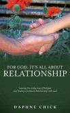 For God, It's All about Relationship