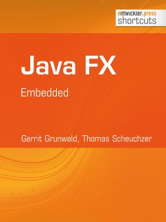 Java FX - Embedded (eBook, ePUB) - Grunwald, Gerrit; Scheuchzer, Thomas