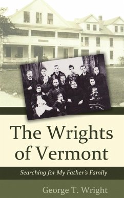 The Wrights of Vermont - Wright, George T.