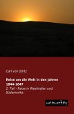 Reise um die Welt in den Jahren 1844-1847 Reise um die Welt in den Jahren 1844-1847