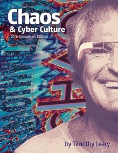 Chaos and Cyber Culture - Leary, Timothy