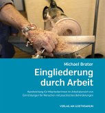 Eingliederung durch Arbeit