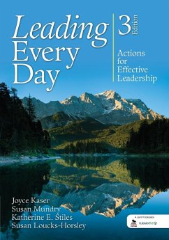 Leading Every Day - Kaser, Joyce; Mundry, Susan; Stiles, Katherine E.