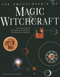 The Encyclopedia of Magic & Witchcraft - Greenwood, Susan