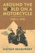 Around the World on a Motorcycle: 1928... - Bild 1